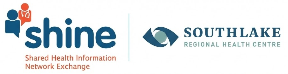 SHINE Shared Health Information Network Exchange - Southlake Regional Health Centre